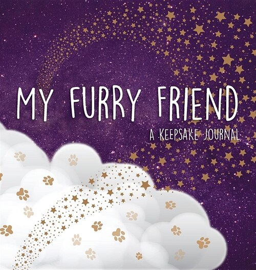 My Furry Friend: A Keepsake Journal (Hardcover)