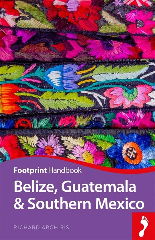 Belize Guatemala & Southern Mexico (Paperback, Revised ed)