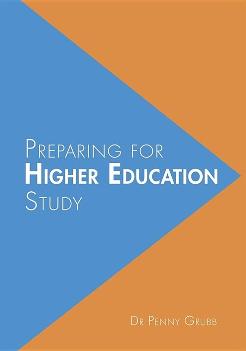 Preparing for Higher Education Study (Paperback)