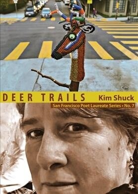 Deer Trails: San Francisco Poet Laureate Series No. 7 (Paperback)