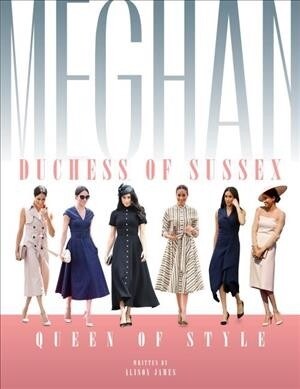 Meghan Duchess Of Sussex Queen Of Style (Hardcover)