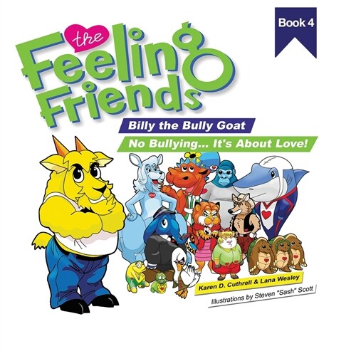 No Bullying...Its about Love!: Billy the Bully Goat (Paperback)