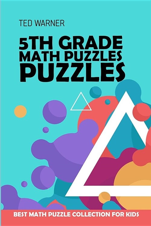 5th Grade Math Puzzles: Number Puzzles - Best Math Puzzle Collection for Kids (Paperback)