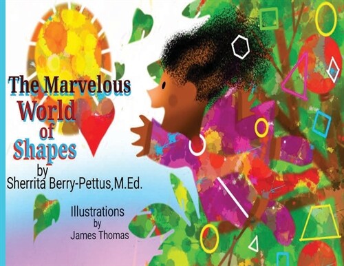 The Marvelous World of Shapes (Paperback)