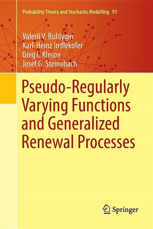 Pseudo-Regularly Varying Functions and Generalized Renewal Processes (Paperback)