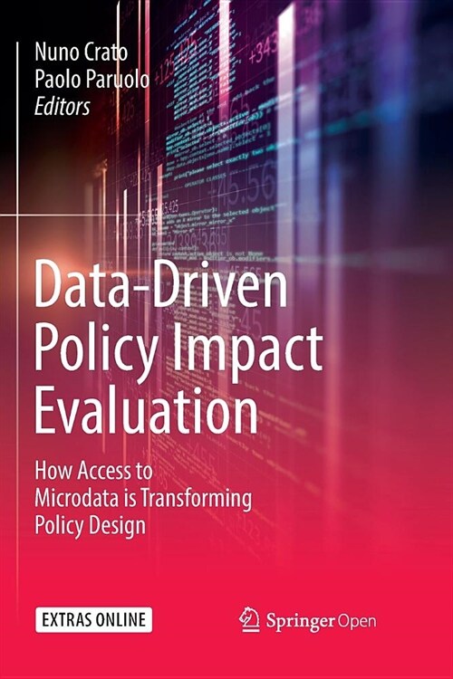 Data-Driven Policy Impact Evaluation: How Access to Microdata Is Transforming Policy Design (Paperback)