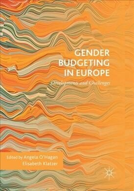 Gender Budgeting in Europe: Developments and Challenges (Paperback)