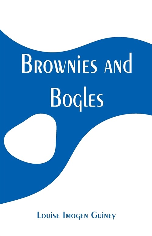 Brownies and Bogles (Paperback)