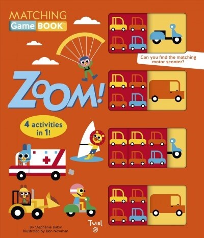 Matching Game Book: Zoom!: 4 Activities in 1! (Board Books)