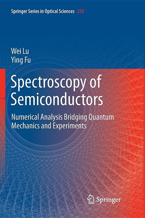 Spectroscopy of Semiconductors: Numerical Analysis Bridging Quantum Mechanics and Experiments (Paperback)