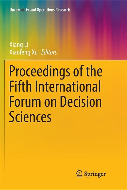 Proceedings of the Fifth International Forum on Decision Sciences (Paperback)