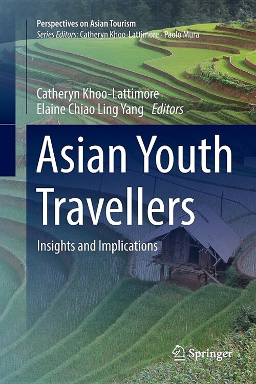 Asian Youth Travellers: Insights and Implications (Paperback)