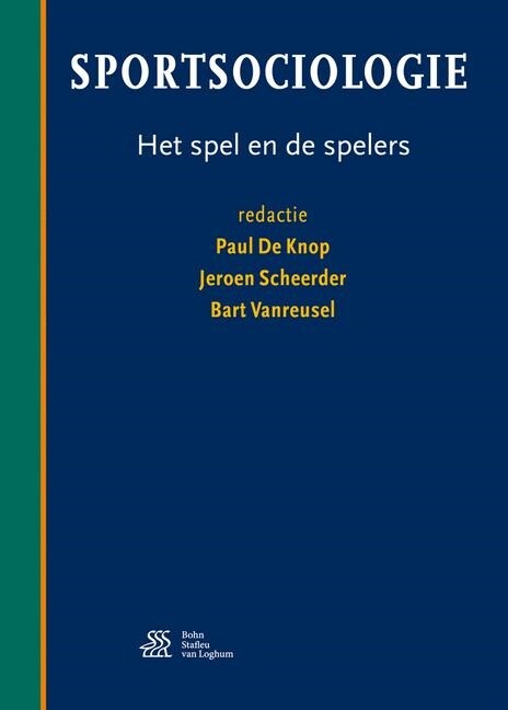 Sportsociologie: Het Spel En de Spelers (Hardcover, 4, 2016)