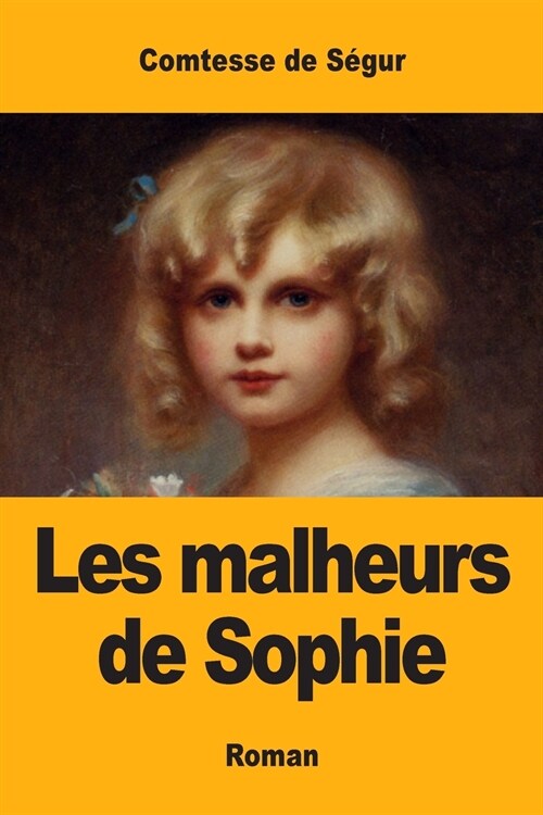 Les Malheurs de Sophie (Paperback)