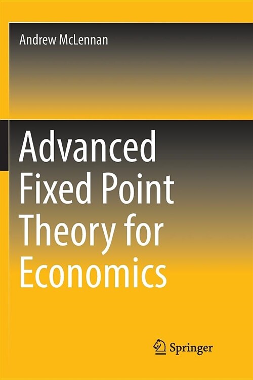 Advanced Fixed Point Theory for Economics (Paperback)