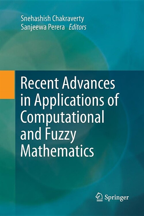 Recent Advances in Applications of Computational and Fuzzy Mathematics (Paperback)