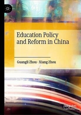 Education Policy and Reform in China (Hardcover, 2019)