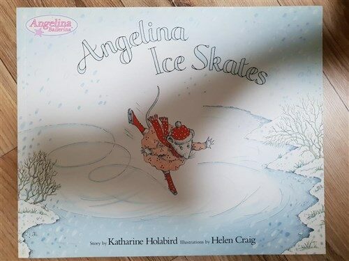 [중고] Angelina Ice Skates (Paperback, Reprint)