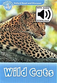 Oxford Read and Discover: Level 1: Wild Cats Audio Pack (Package)