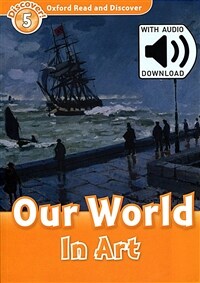 Oxford Read and Discover: Level 5: Our World in Art Audio Pack (Package)