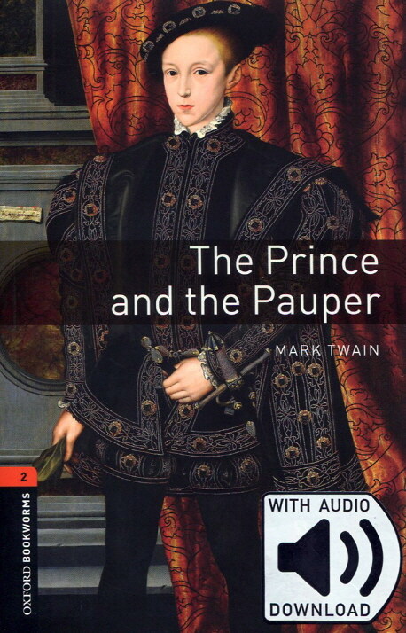 Oxford Bookworms Library Level 2 : The Prince and the Pauper (Paperback + MP3 download, 3rd Edition)