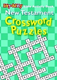 New Testament Crossword Puzzles: Ittybitty Bible Activity Book (6pk) (Paperback)