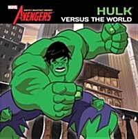 Hulk Versus the World (Library Binding)