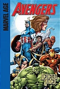 The Avengers: Medieval Women (Library Binding)