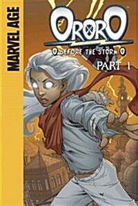 Ororo: Before the Storm, Part 1 (Library Binding)