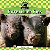 Potbellied Pigs (Library Binding)