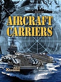 Aircraft Carriers (Library Binding)