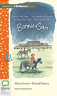 Bonnie & Sam: Saving MR Pinto/The Shadow Brumby/Racing the Tide/The Circus Pony (Audio CD)