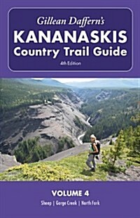 Gillean Dafferns Kananaskis Country Trail Guide, Volume 4 (Paperback, 4)