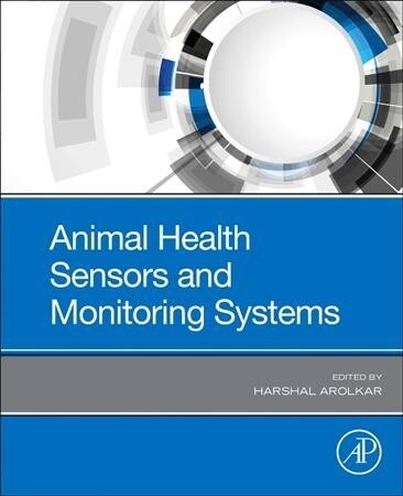 Animal Health Sensors and Monitoring Systems (Paperback)