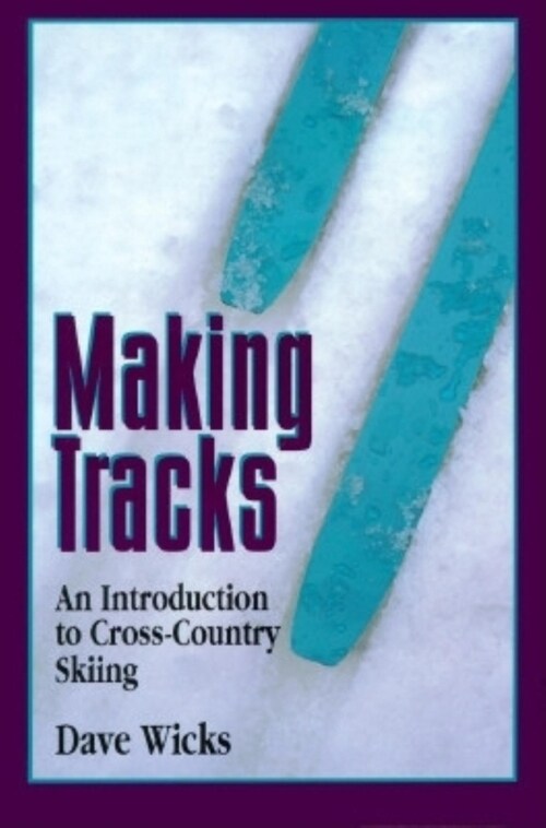 Making Tracks (Paperback)