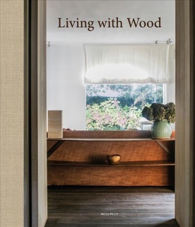 Living With Wood (Hardcover)