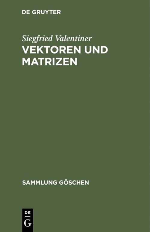 Vektoren Und Matrizen (Hardcover, 4, 4. Aufl., (11.)