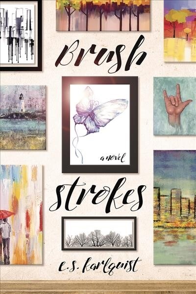 Brush Strokes (Paperback)