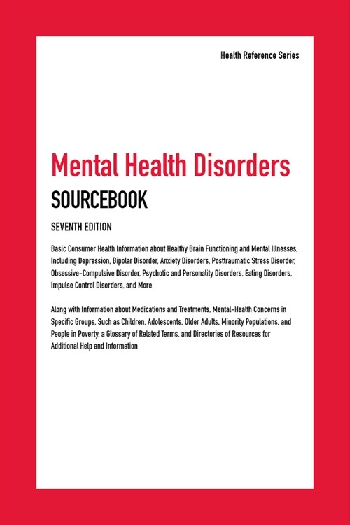 Mental Health Disorders Sourcebook, 7th Ed. (Hardcover, 7)