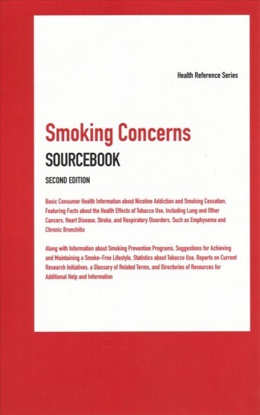 Smoking Concerns Sourcebook, 2nd Ed. (Hardcover, 2)