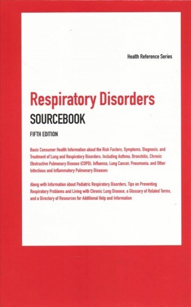 Respiratory Disorders Sourcebook (Hardcover, 5)