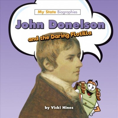 John Donelson and the Daring Flotilla (Paperback)