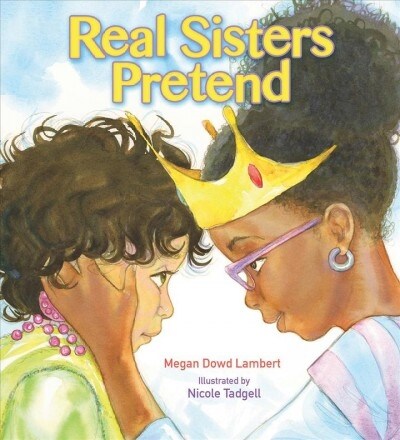 Real Sisters Pretend (Paperback)