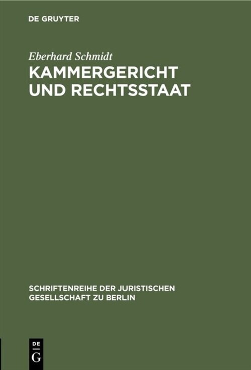 Kammergericht Und Rechtsstaat (Hardcover)