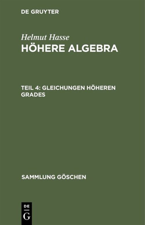 Gleichungen h?eren Grades (Hardcover, 4, 4., Durchges. A)