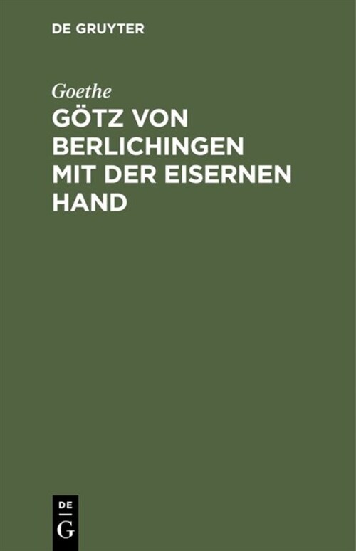 G?z Von Berlichingen Mit Der Eisernen Hand (Hardcover)