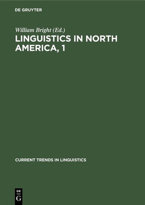 Linguistics in North America, 1 (Hardcover, Reprint 2019)