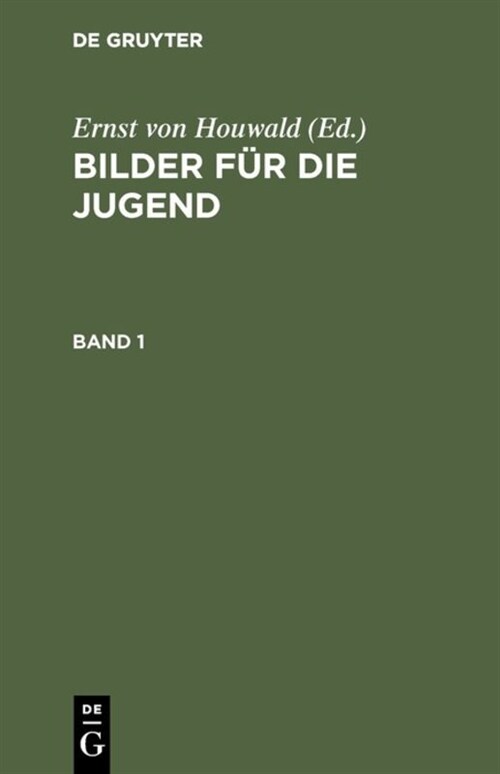 Bilder F? Die Jugend. Band 1 (Hardcover, Reprint 2019)