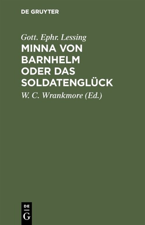 Minna Von Barnhelm Oder Das Soldatengl?k (Hardcover)