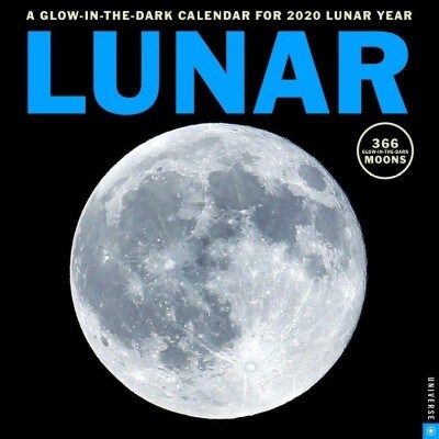 Lunar 2020 Wall Calendar: A Glow-In-The-Dark Calendar for the Lunar Year (Wall)
